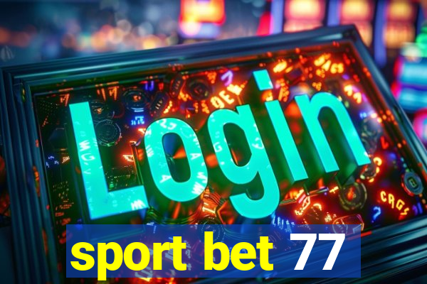 sport bet 77